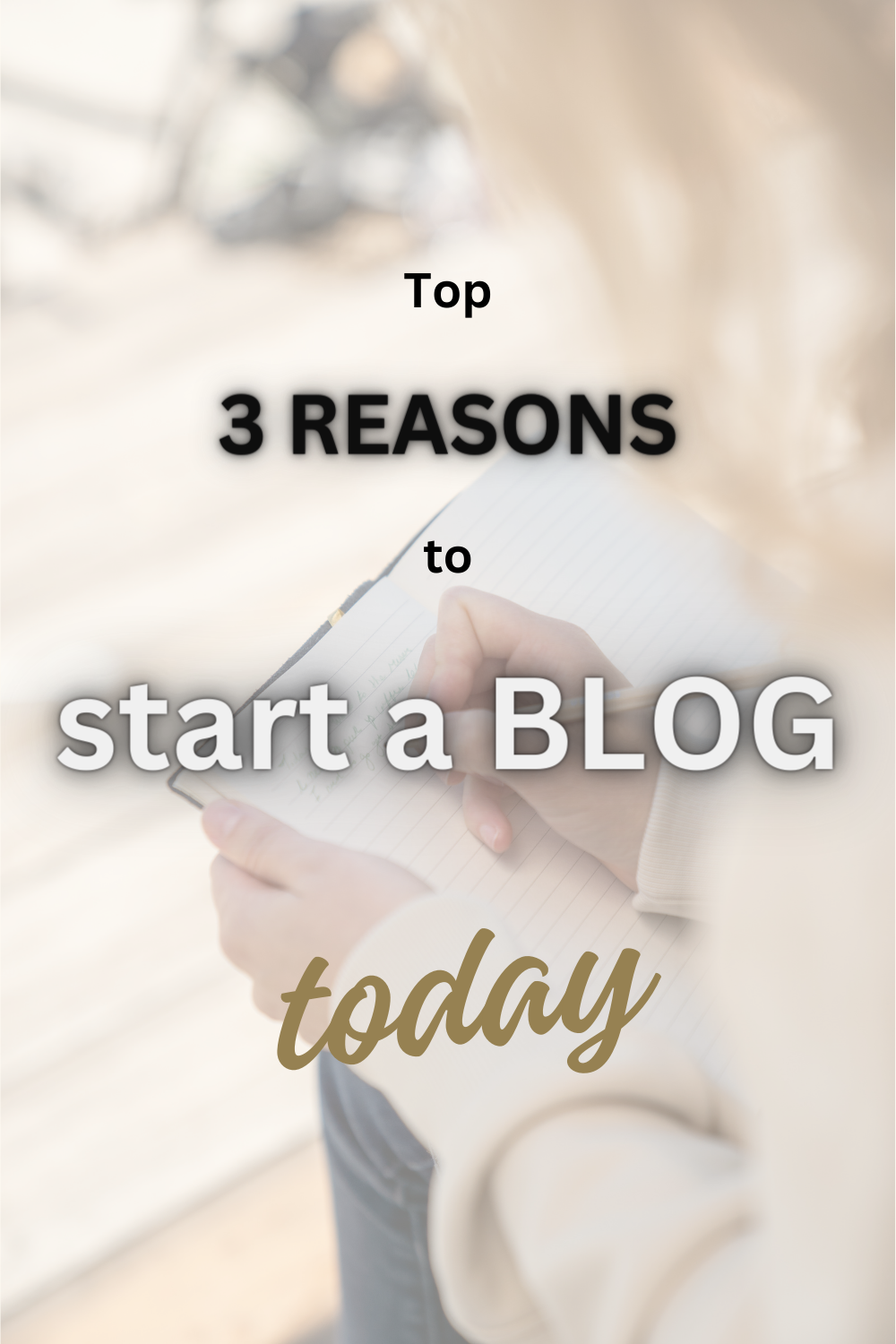 Top 3 Reasons Why You Should Start a Blog